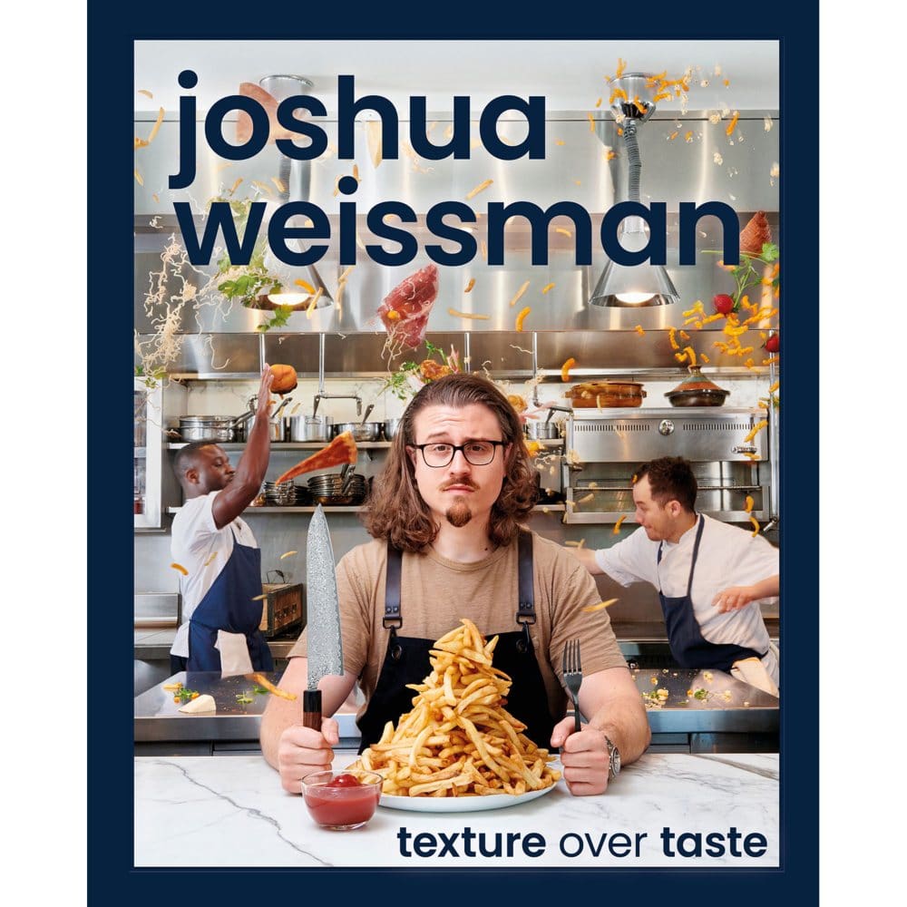 Joshua Weissman: Texture Over Taste - New Items - ShelHealth