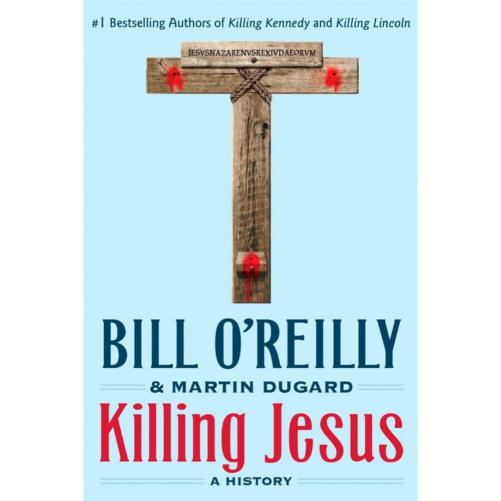 Killing Jesus: A History (Trade Paperback) - Non-Fiction - Killing