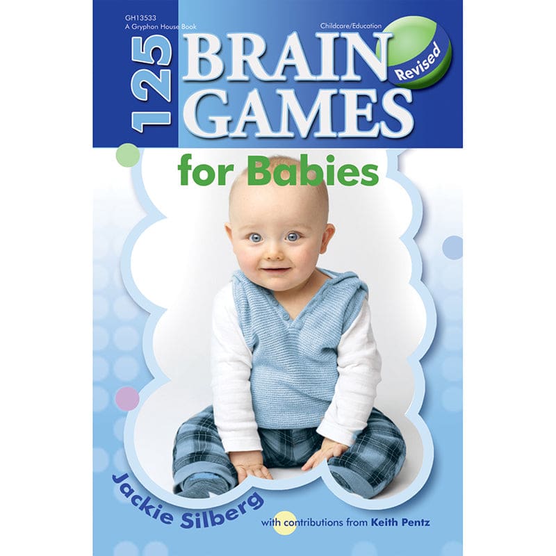 125 Brain Games For Babies Revised Edition (Pack of 2) - Resources - Gryphon House
