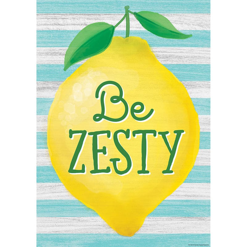 Be Zesty Positive Poster (Pack of 12) - Motivational - Teacher Created Resources