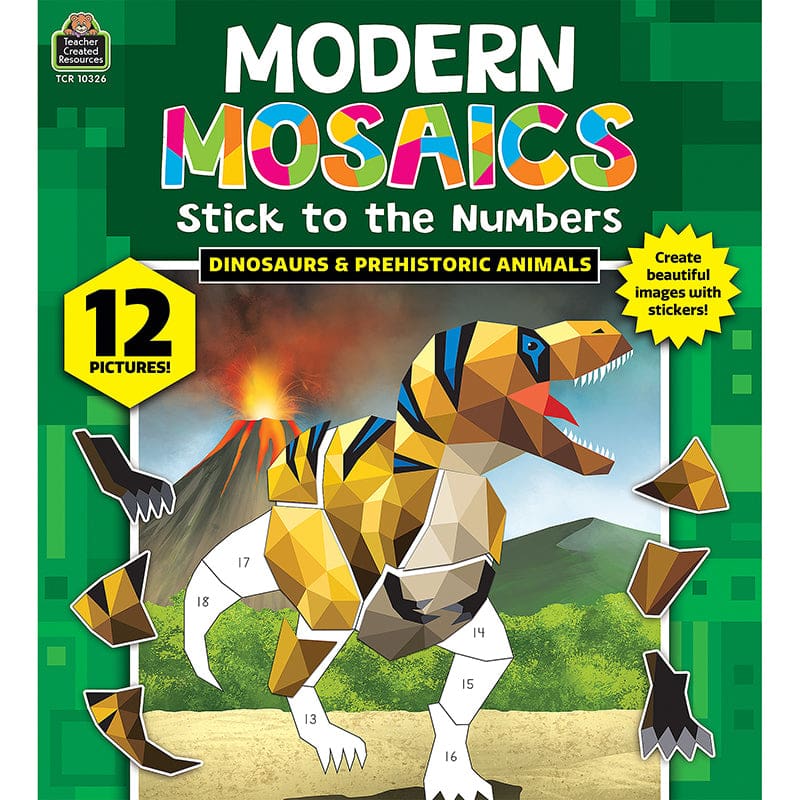 Dinosaurs Modern Mosaics Stick To The Numbers (Pack of 6) - Art Activity Books - Teacher Created Resources