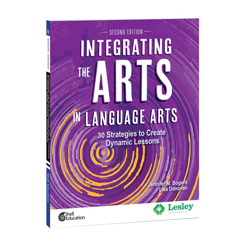 Integrating Arts In Language Arts 2Nd Edition - Reference Materials - Shell Education