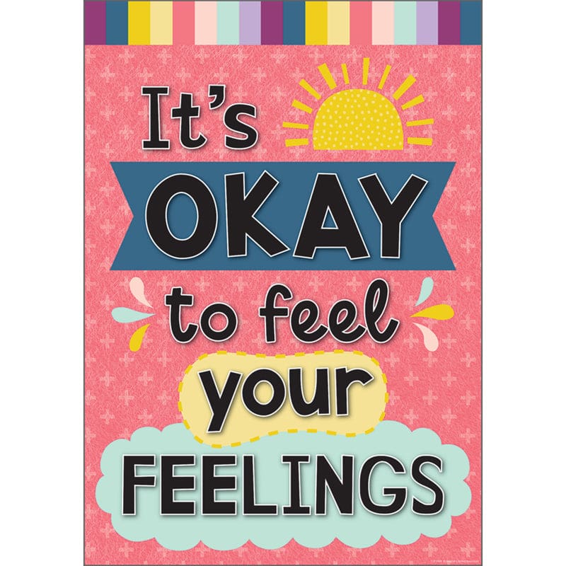 Its Okay To Feel Your Feelings Positive Poster (Pack of 12) - Inspirational - Teacher Created Resources