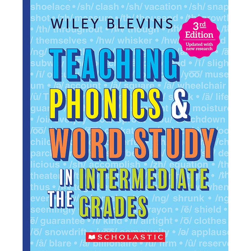 Teachng Phonics & Word Study 3Rd Ed In The Intermediate Grades - Phonics - Scholastic Teaching Resources